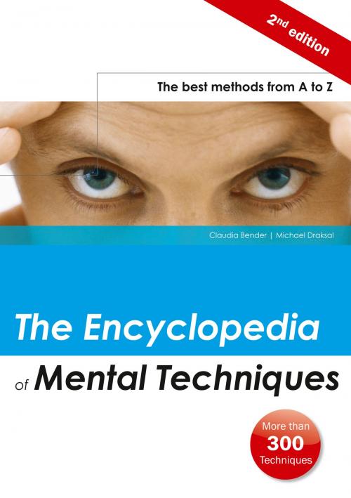 Cover of the book The Encyclopedia of Mental Techniques by Claudia Bender, Michael Draksal, Draksal Fachverlag
