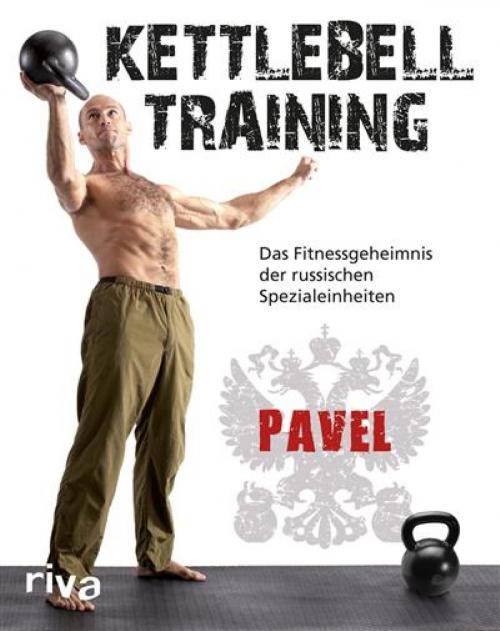 Cover of the book Kettlebell-Training by Pavel Tsatsouline, riva Verlag