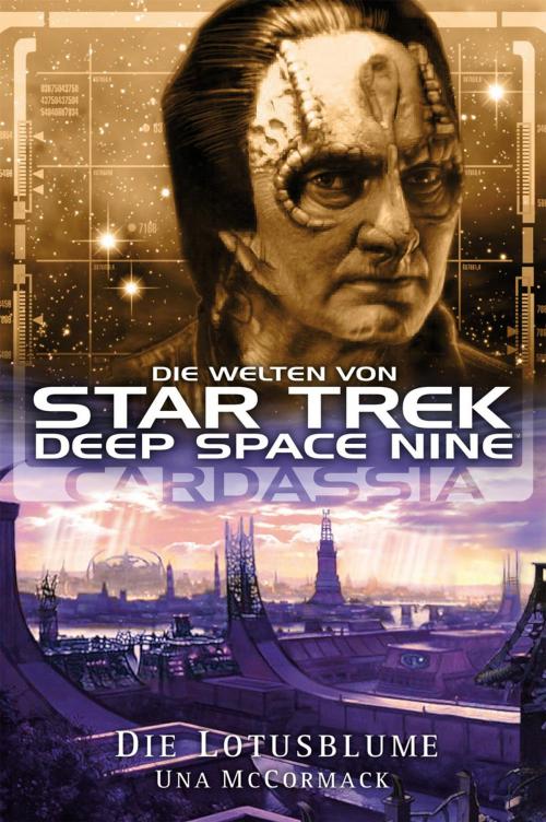 Cover of the book Star Trek - Die Welten von Deep Space Nine 01: Cardassia - Die Lotusblume by Una McCormack, Cross Cult