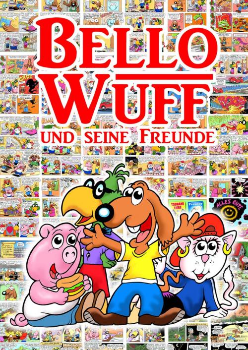 Cover of the book Bello Wuff und seine Freunde by Ralf Stumpp, Stumpp Verlag
