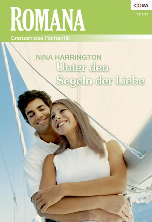 Cover of the book Unter den Segeln der Liebe by Nina Harrington, CORA Verlag