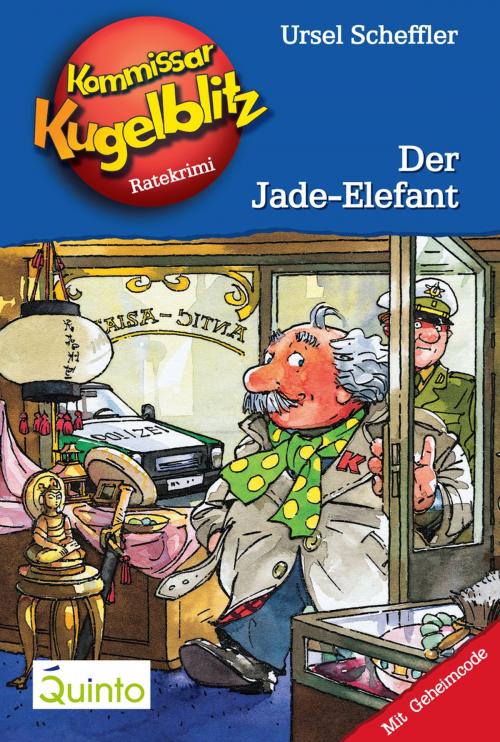Cover of the book Kommissar Kugelblitz 11. Der Jade-Elefant by Ursel Scheffler, Quinto