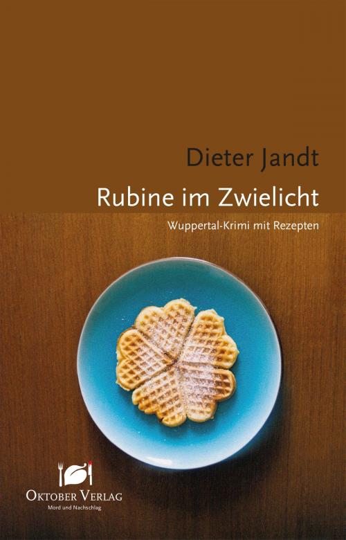 Cover of the book Rubine im Zwielicht by Dieter Jandt, Oktober Verlag Münster