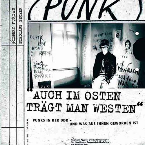 Cover of the book Auch im Osten trägt man Westen by Gilbert Furian, Nikolaus Becker, Hirnkost
