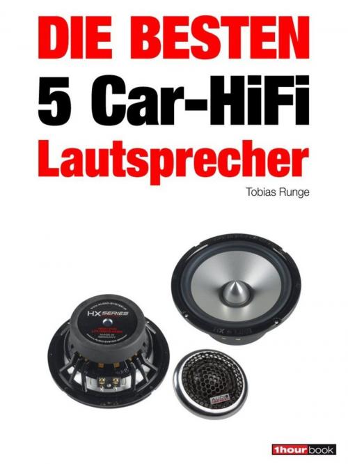 Cover of the book Die besten 5 Car-HiFi-Lautsprecher by Tobias Runge, Elmar Michels, Michael E. Brieden Verlag
