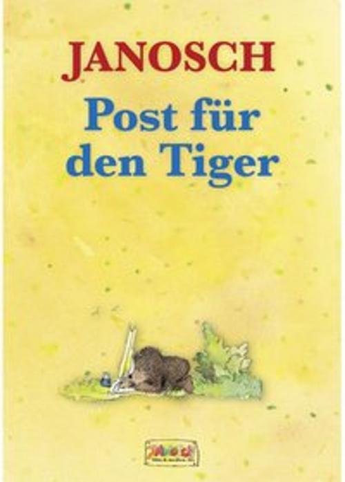 Cover of the book Post für den Tiger by Janosch, Janosch film & medien