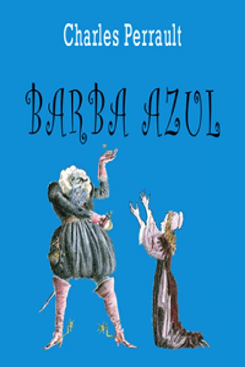 Cover of the book Barba Azul by Charles Perrault, Contentmedia Group ltd