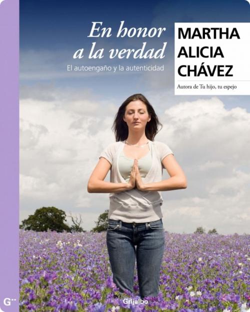 Cover of the book En honor a la verdad by Martha Alicia Chávez, Penguin Random House Grupo Editorial México