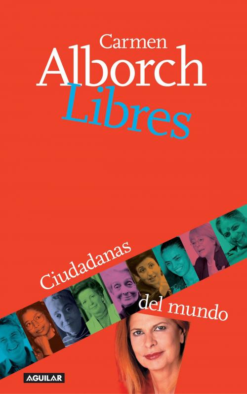 Cover of the book Libres by Alborch, Carmen, Penguin Random House Grupo Editorial España