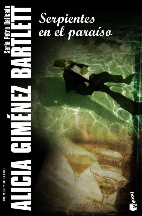 Cover of the book Serpientes en el paraíso by Alicia Giménez Bartlett, Grupo Planeta