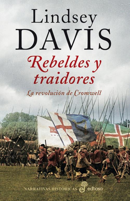 Cover of the book Rebeldes y traidores by Lindsey Davis, EDHASA