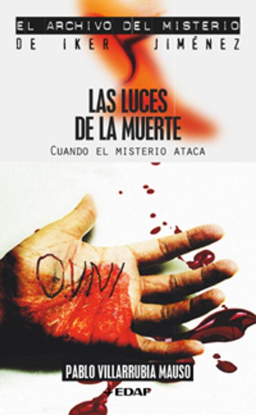 Cover of the book LUCES DE LA MUERTE, LAS by Pablo Villarubia Mauso, Edaf