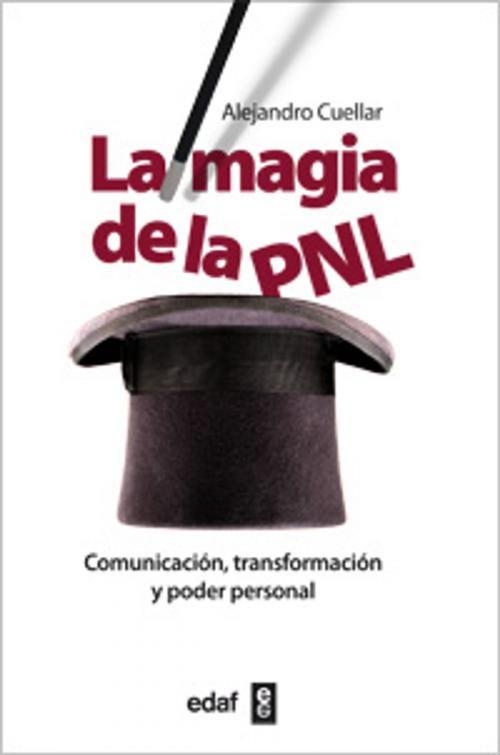 Cover of the book MAGIA DE LA PNL, LA by Alejandro Cuellar, Edaf