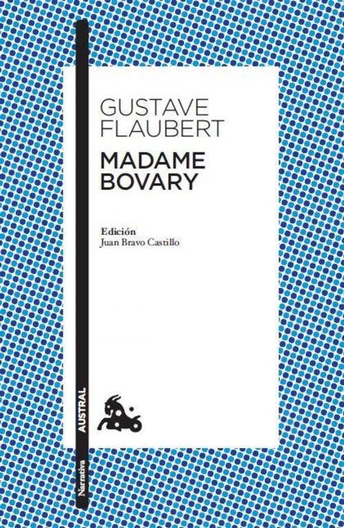 Cover of the book Madame Bovary by Gustave Flaubert, Grupo Planeta