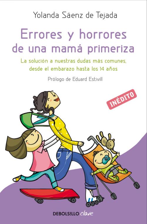 Cover of the book Errores y horrores de una mamá primeriza by Yolanda Sáenz de Tejada, Penguin Random House Grupo Editorial España