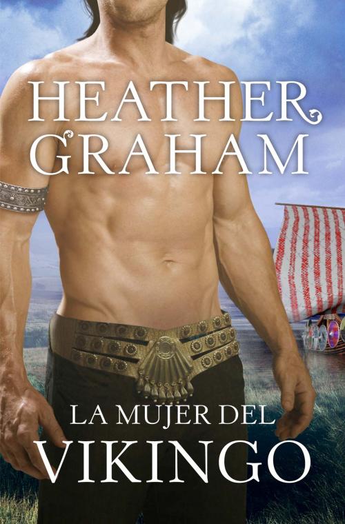 Cover of the book La mujer del vikingo (Vikingos MacAuliffe 2) by Heather Graham, Penguin Random House Grupo Editorial España