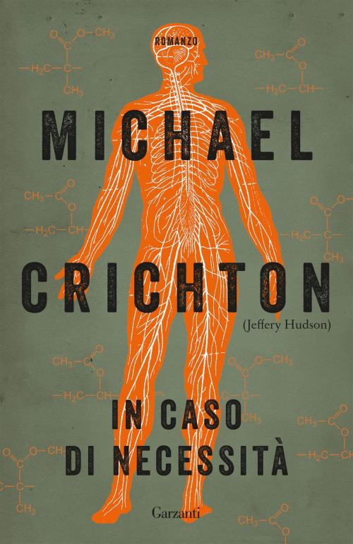 Cover of the book In caso di necessità by Michael Crichton, Jeffery Hudson, Garzanti