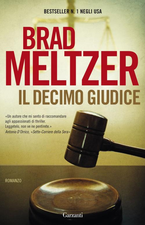 Cover of the book Il decimo giudice by Brad Meltzer, Garzanti