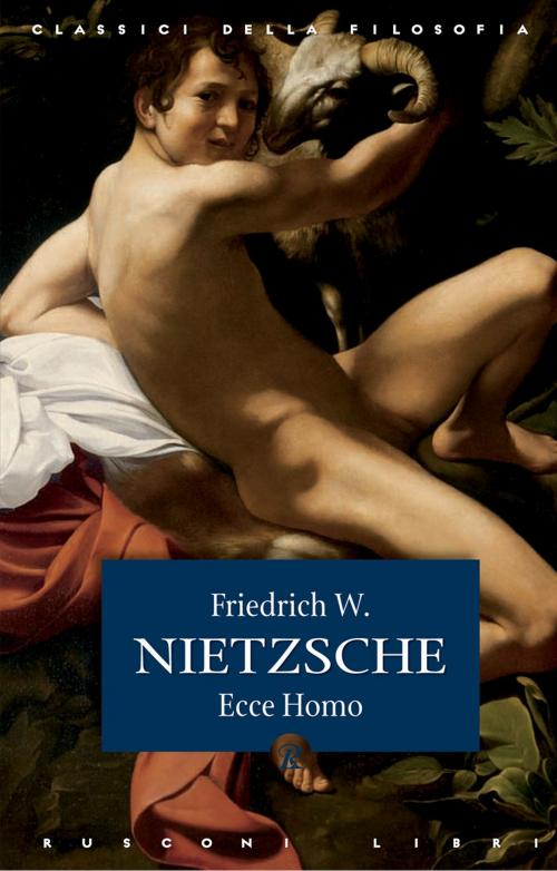 Cover of the book Ecce homo by Friedrich W. Nietzsche, Rusconi Libri