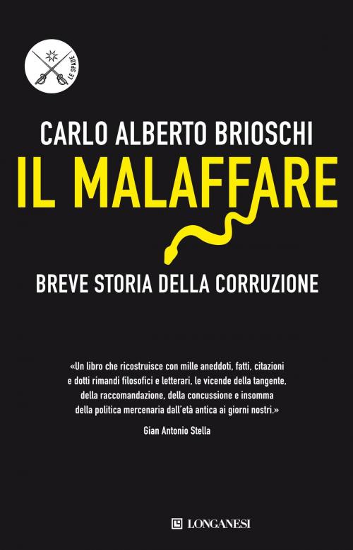 Cover of the book Il malaffare by Carlo Alberto   Brioschi, Longanesi