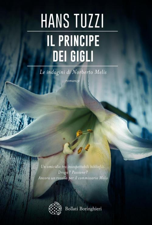 Cover of the book Il principe dei gigli by Hans Tuzzi, Bollati Boringhieri