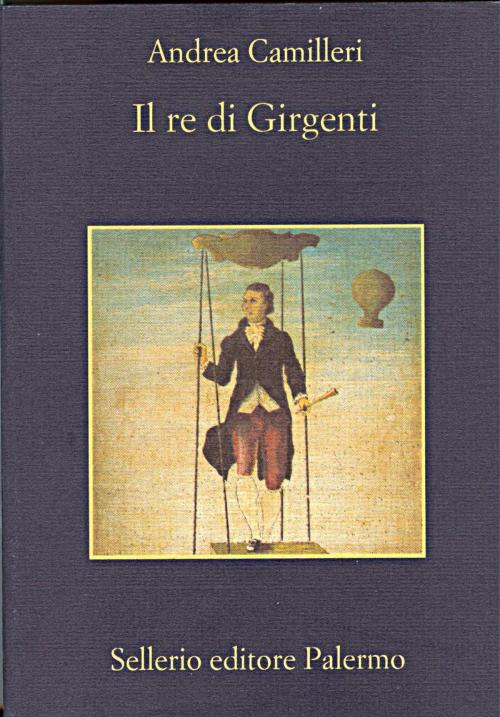 Cover of the book Il re di Girgenti by Andrea Camilleri, Sellerio Editore