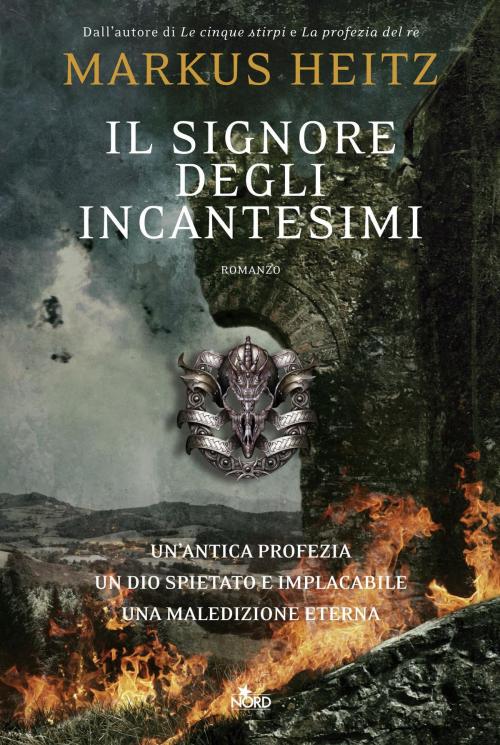 Cover of the book Il signore degli incantesimi by Markus Heitz, Casa editrice Nord