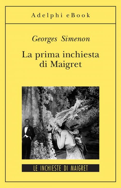 Cover of the book La prima inchiesta di Maigret by Georges Simenon, Adelphi