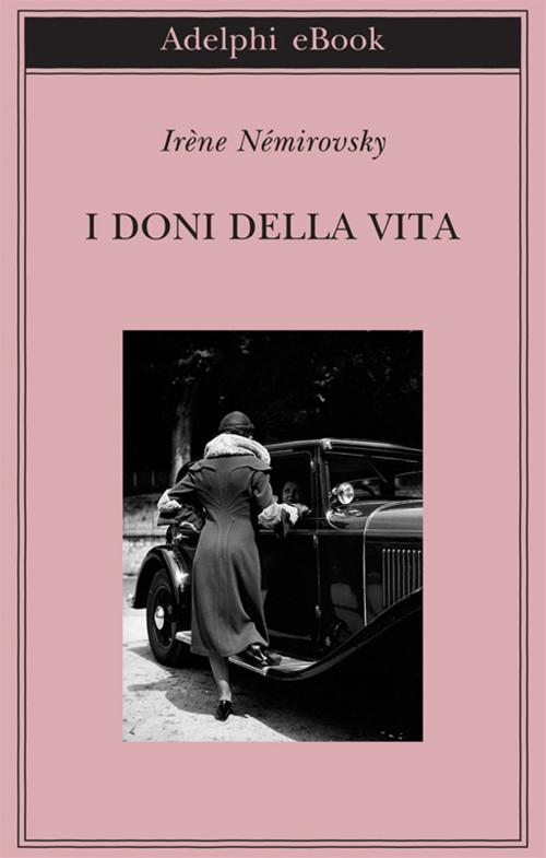 Cover of the book I doni della vita by Irène Némirovsky, Adelphi