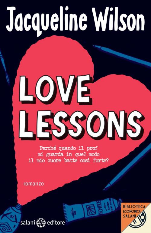 Cover of the book Love lessons by Jacqueline Wilson, Salani Editore