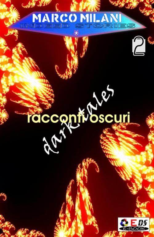 Cover of the book Indeed stories 2 (racconti oscuri) by Marco Milani, DIVERSA SINTONIA