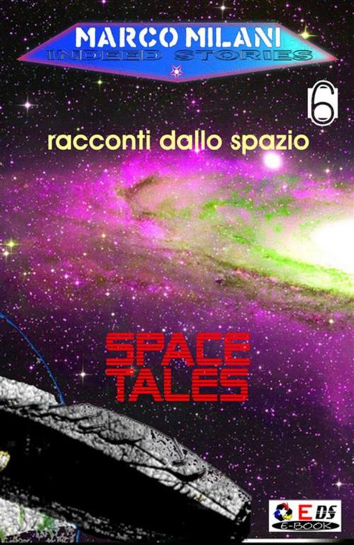 Cover of the book Indeed stories 6 (racconti dallo spazio) by Marco Milani, DIVERSA SINTONIA