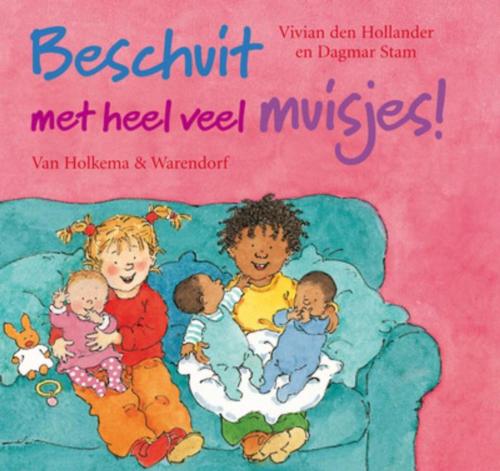 Cover of the book Beschuit met heel veel muisjes by Vivian den Hollander, Uitgeverij Unieboek | Het Spectrum
