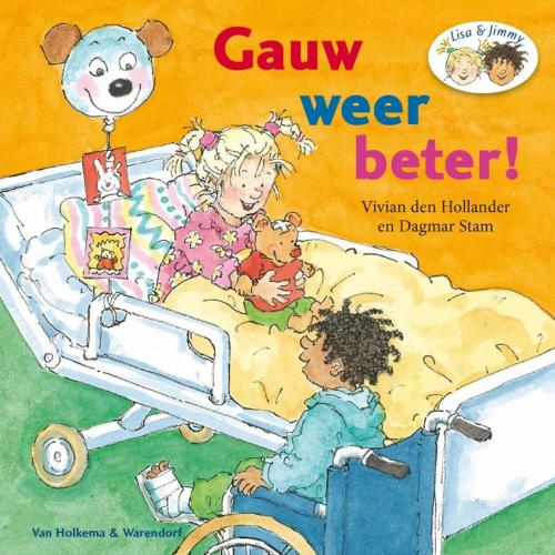 Cover of the book Gauw weer beter by Vivian den Hollander, Uitgeverij Unieboek | Het Spectrum