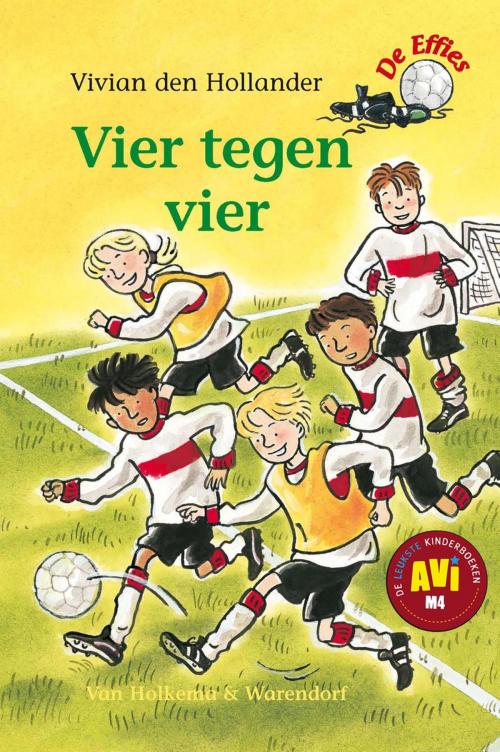 Cover of the book Vier tegen vier by Vivian den Hollander, Uitgeverij Unieboek | Het Spectrum