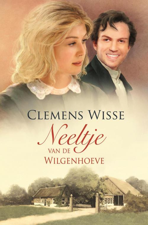 Cover of the book Neeltje van de Wilgenhoeve by Clemens Wisse, VBK Media