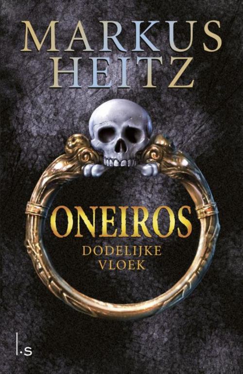 Cover of the book Oneirus by Markus Heitz, Luitingh-Sijthoff B.V., Uitgeverij