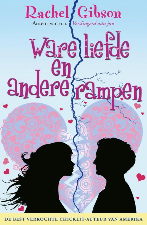 Cover of the book Ware liefde en andere rampen by Rachel Gibson, Karakter Uitgevers BV