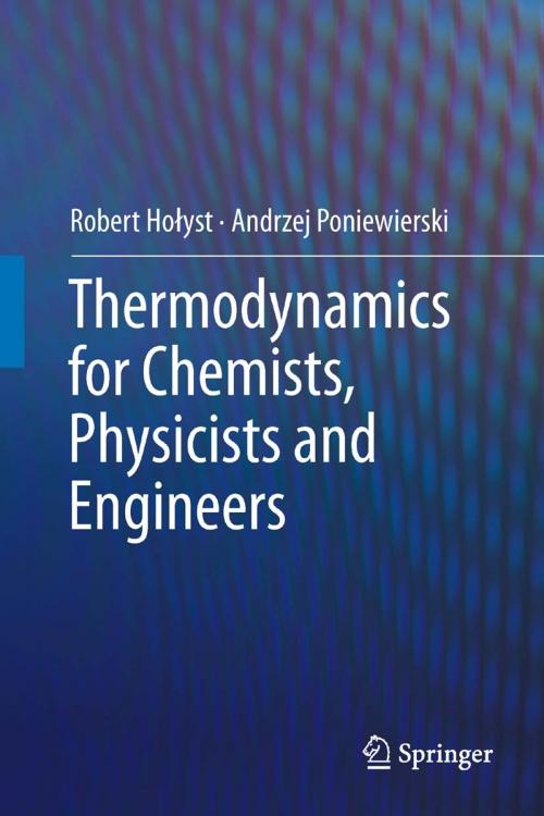 Cover of the book Thermodynamics for Chemists, Physicists and Engineers by Robert Hołyst, Andrzej Poniewierski, Springer Netherlands