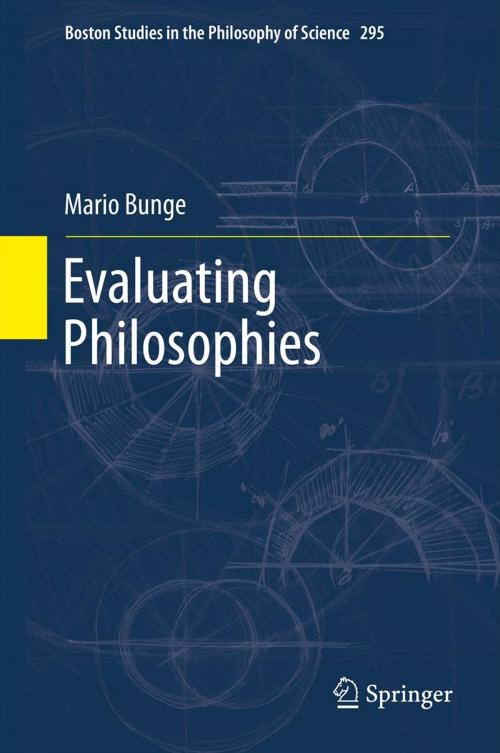 Cover of the book Evaluating Philosophies by Mario Bunge, Springer Netherlands