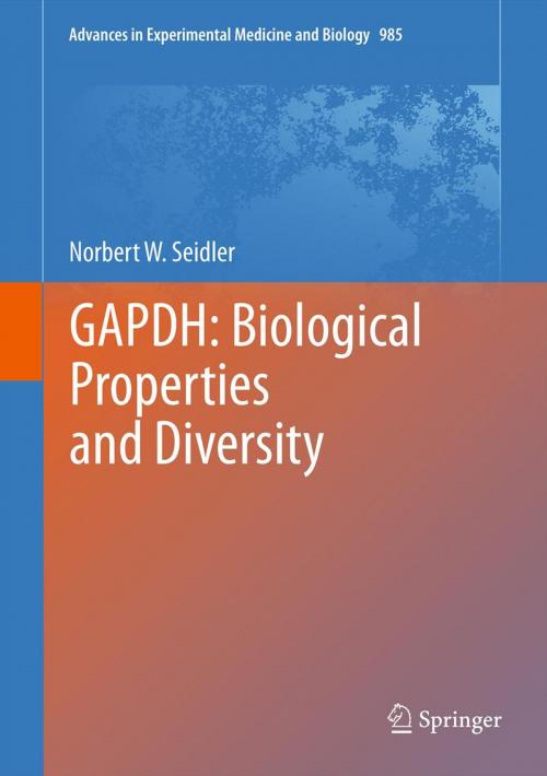 Cover of the book GAPDH: Biological Properties and Diversity by Norbert W. Seidler, Springer Netherlands