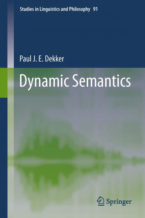 Cover of the book Dynamic Semantics by Paul J.E. Dekker, Springer Netherlands