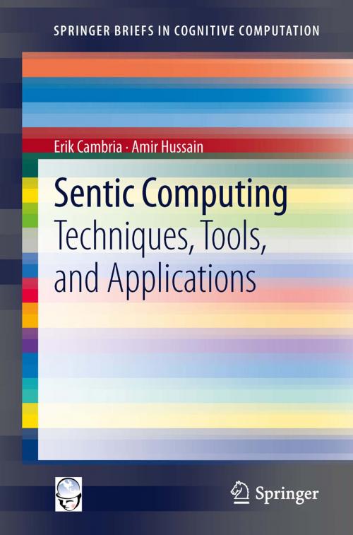 Cover of the book Sentic Computing by Erik Cambria, Amir Hussain, Springer Netherlands