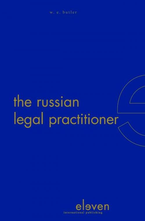 Cover of the book The Russian legal practitioner by William E. Butler, Boom uitgevers Den Haag