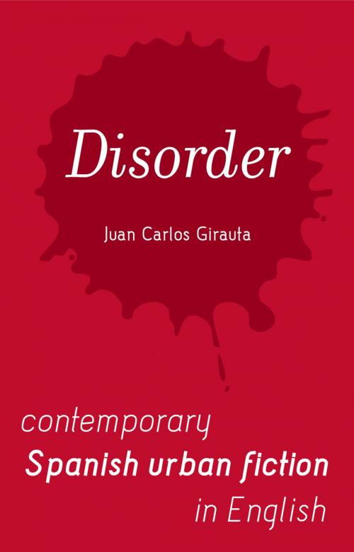 Cover of the book Disorder by Juan Carlos Girauta, Monsoon Books Pte. Ltd.