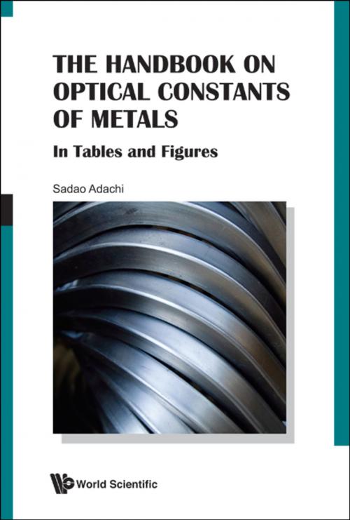 Cover of the book The Handbook on Optical Constants of Metals by Sadao Adachi, World Scientific Publishing Company