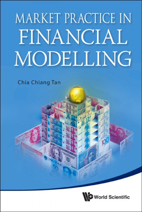 Cover of the book Market Practice in Financial Modelling by Chia Chiang Tan, World Scientific Publishing Company