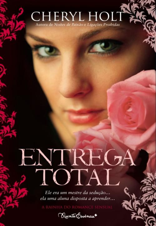 Cover of the book Entrega Total by Cheryl Holt, QUINTA ESSÊNCIA