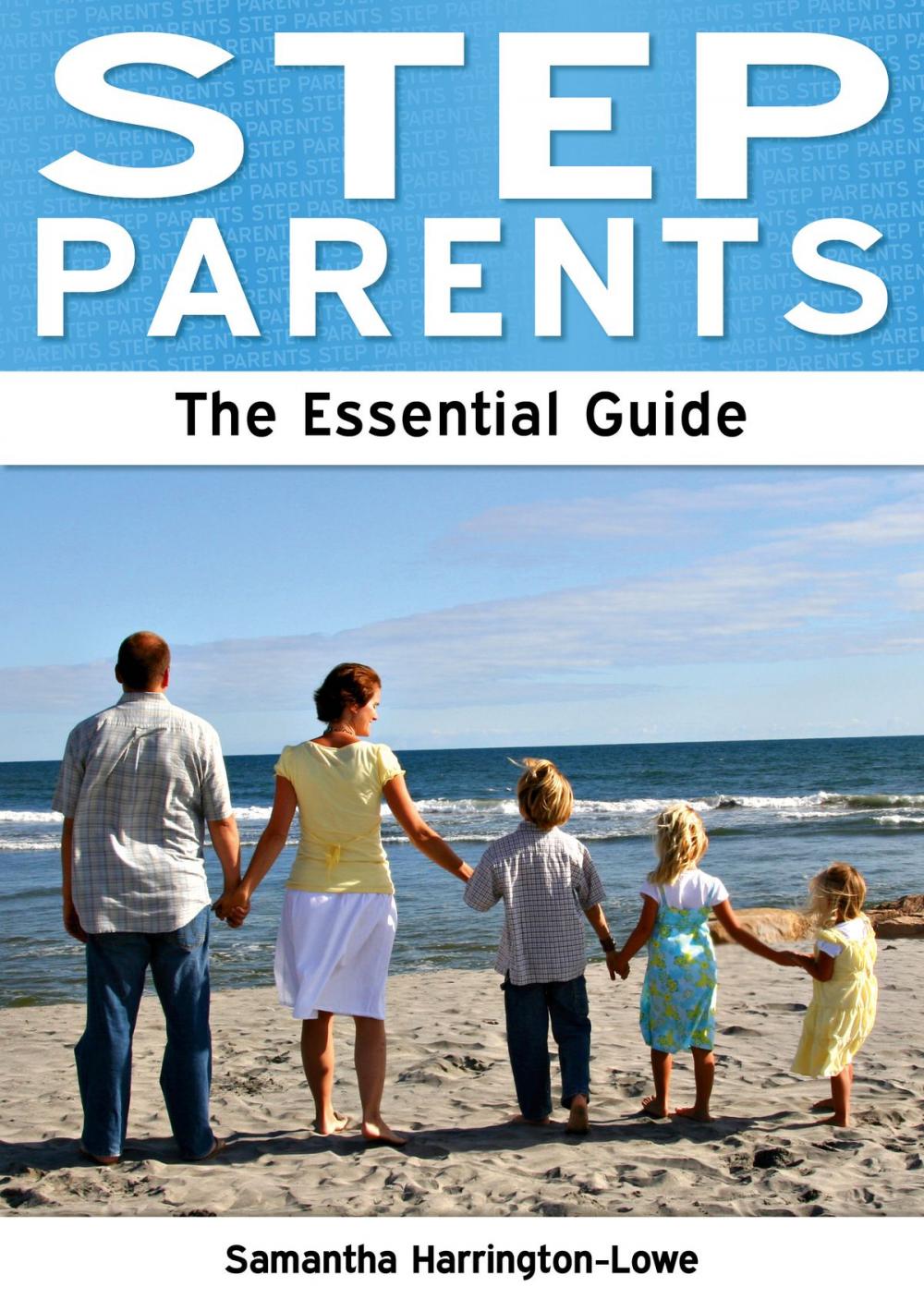 Big bigCover of Step Parents: The Essential Guide