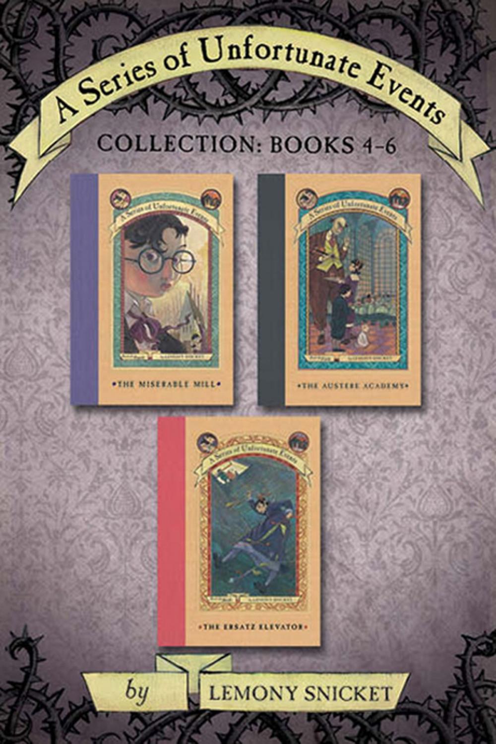 Big bigCover of A Series of Unfortunate Events Collection: Books 4-6